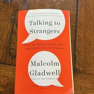 Talking to Strangers: What We Should Know about the People We Don't Know